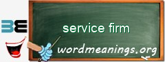 WordMeaning blackboard for service firm
